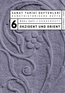 Sanat tarihi Defterleri 6 - Özel Sayı Kunsthistorische Hefte -Sonderheft