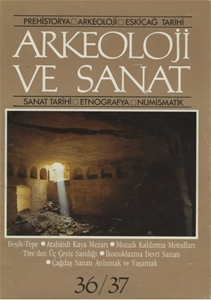 Arkeoloji ve Sanat Dergisi Sayı 36 - 37