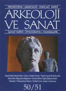 Arkeoloji ve Sanat Dergisi Sayı 50 - 51