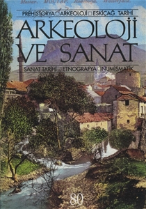 Arkeoloji ve Sanat Dergisi Sayı 80