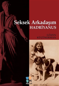 Seksek Arkadaşım Hadriyanus