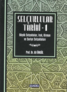 Selçuklular Tarihi 1 - Büyük Selçuklular Irak Kirman ve Suriye Selçukluları