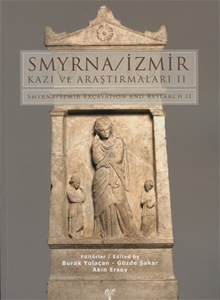 Smyrna İzmir Kazı ve Araştırmaları II