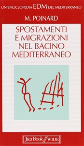 Spostamenti e Migrazioni Nel Bacino Mediterraneo