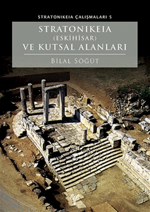 Stratonikeia (Eskihisar) ve Kutsal Alanları