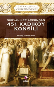 Süryaniler Açısından 451 Kadıköy Konsili