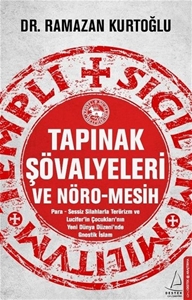 Tapınak Şövalyeleri Ve Nöro-Mesih