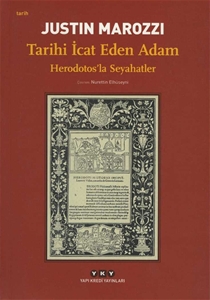 Tarihi İcat Eden Adam Herodotos'la Seyahatler