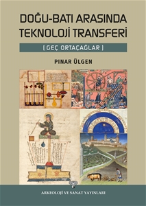 Doğu-Batı arasında Teknoloji Transferi (Geç Ortaçağlar)