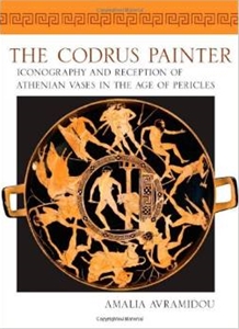 The Codrus Painter: Iconography and Reception of Athenian Vases in the Age of Pericles