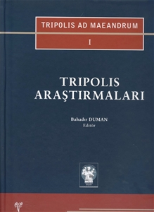 Tripolis Araştırmaları I