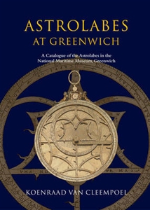 Astrolabes at Greenwich : A Catalogue of the Astrolabes in the National Maritime Museum