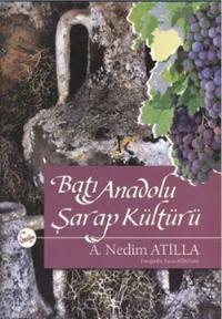 Batı Anadolu Şarap Kültürü