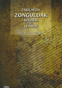 Eskiçağda Zonguldak Bölgesi ve Çevresi En Eski Devirlerden İ.S. 395'e Kadar