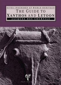 The Guide to Xanthos and Letoon