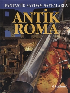 Fantastik Saydam Sayfalarla: Antik Roma