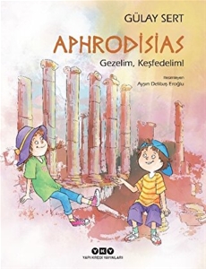 Aphrodisias - Gezelim, Keşfedelim!