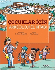 Çocuklar İçin Arkeoloji El Kitabı