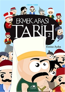 Ekmek Arası Tarih - 2