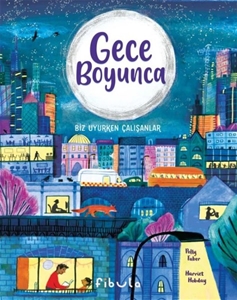 Gece Boyunca - Biz Uyurken Çalışanlar