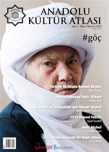 Anadolu Kültür Atlası  Dergisi Sayı 1 -  Göç