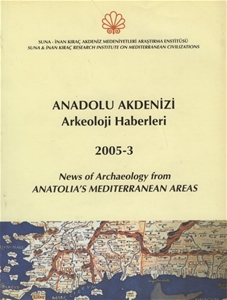 Anadolu Akdeniz ve Arkeoloji Haberleri 2005-3