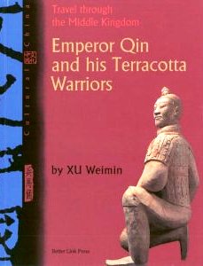 Emperor Qin and his Terracotta Warriors