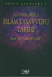 Anahatlarıyla İslam Tasavvufu Tarihi