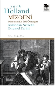 Mizojini - Dünyanın En Eski Önyargısı