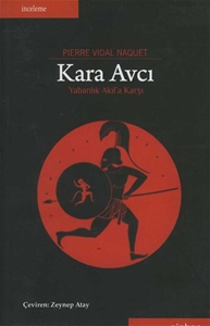 Kara Avcı - Yabanlık Akıl'a karşı