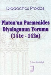 Platon'un Parmenides Diyalogunun Yorumu (141e - 142a)