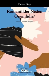 Romantikler Neden Önemlidir?