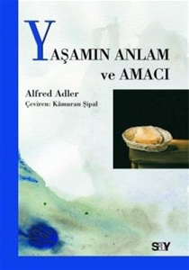 Yaşamın Anlam ve Amacı