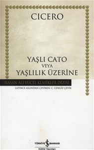 Yaşlı Cato veya Yaşlılık Üzerine