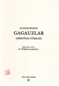 Gagauzlar (Hiristiyan Türkler)