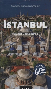 Yuvarlak Dünyanın Köşeleri - İstanbul