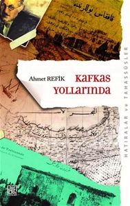 Kafkas Yollarında