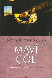 Mavi Çöl-Pakistan Yolculuğu