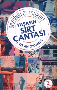 Yaşasın Sırt Çantası : Gezginin El Rehberi