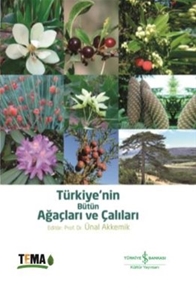 Türkiye'nin Bütün Ağaçları ve Çalıları