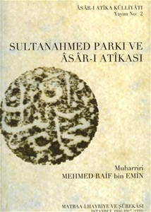 Sultanahmed Parkı Ve Asar-ı Atikası