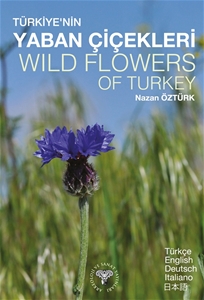 Türkiye'nin Yaban Çiçekleri / Wild Flowers of Turkey