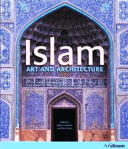 Islam: Art and Architecture