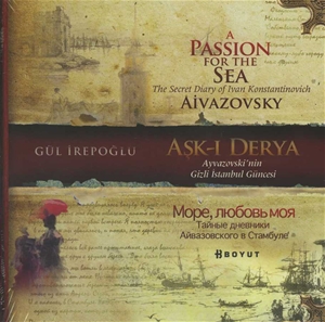 Aşkı Derya Ayvazovskinin Gizli İstanbul Güncesi