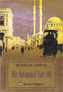 Bir İstanbul Var İdi