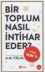 Bir Toplum Nasıl İntihar Eder ?