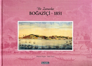 Bir Zamanlar Boğaziçi - 1851