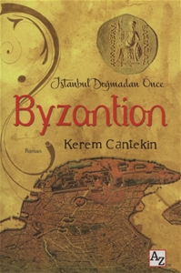 İstanbul Doğmadan Önce Byzantion