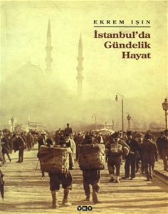 İstanbul da Gündelik Hayat