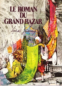 Le Roman du Grand Bazar